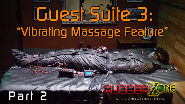 Guest Suite - Episode 3 - “Vibrating Massage Feature”